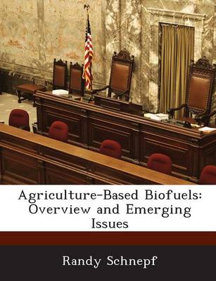 Book cover for Agriculture-Based Biofuels