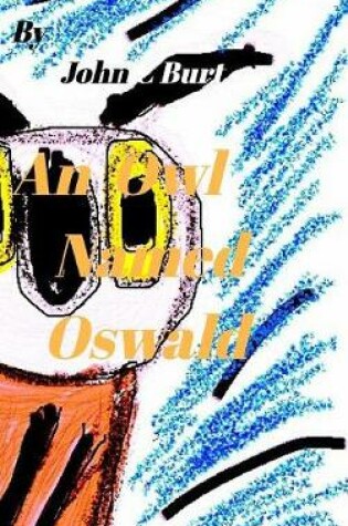 Cover of An Owl Named Oswald.