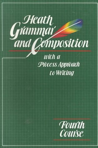 Cover of Heath Grammar and Composition with a Process Approach