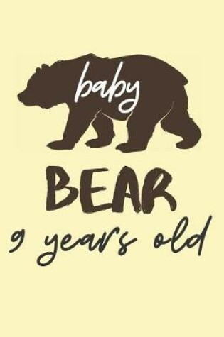 Cover of Baby Bear 9 Years Old