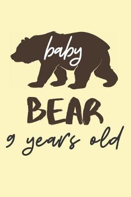 Book cover for Baby Bear 9 Years Old