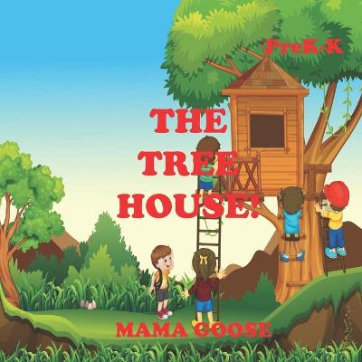 Book cover for The Tree House!