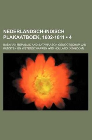 Cover of Nederlandsch-Indisch Plakaatboek, 1602-1811 (4)