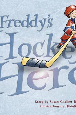 Cover of Freddy's Hockey Hero