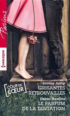 Book cover for Grisantes Retrouvailles - Le Parfum de la Tentation