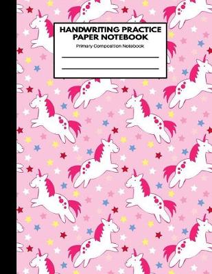 Book cover for Handwriting Practice Paper Notebook Primary Composition Notebook