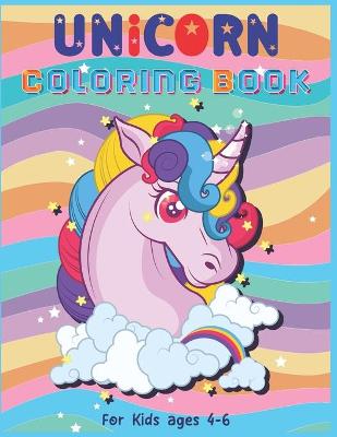 Book cover for Unicorn Coloring Book for Kids Ages 4-6