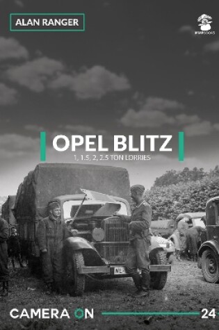 Cover of Opel Blitz 1, 1.5, 2, 2.5 Ton Lorries