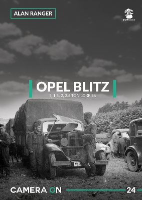 Cover of Opel Blitz 1, 1.5, 2, 2.5 Ton Lorries