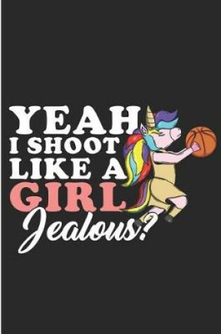 Cover of Yeah I shoot Like A Girl Jealous!