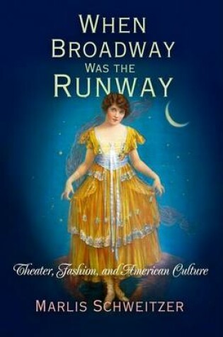 Cover of When Broadway Was the Runway