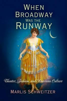 Book cover for When Broadway Was the Runway