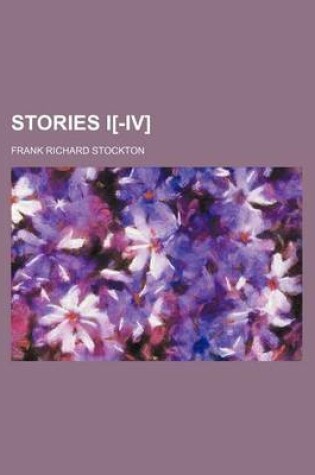 Cover of Stories I[-IV]