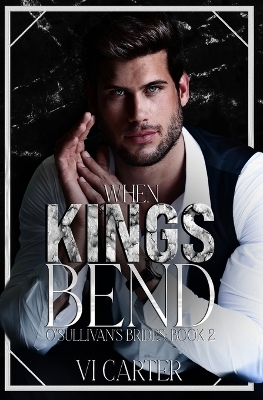 Cover of When Kings Bend