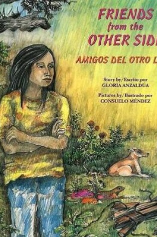 Cover of Friends from the Other Side / Amigos del Otro Lado