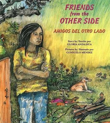 Book cover for Friends from the Other Side / Amigos del Otro Lado