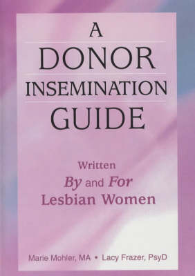 Book cover for A Donor Insemination Guide