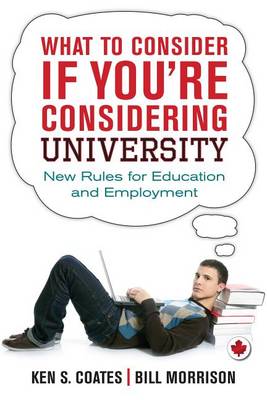 Book cover for What to Consider If You're Considering University: New Rules for Education and Employment