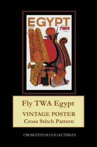 Cover of Fly TWA Egypt