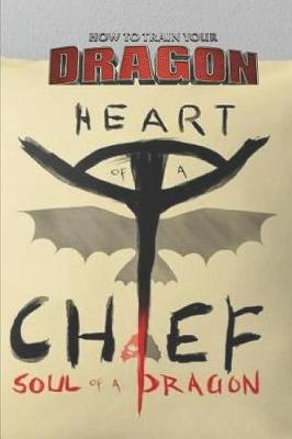 Book cover for How to train your Dragon Heart of a chief soul of a Dragon