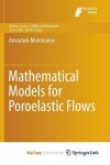 Book cover for Mathematical Models for Poroelastic Flows