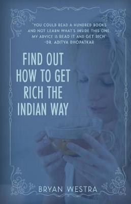 Book cover for Find Out How To Get Rich The Indian Way