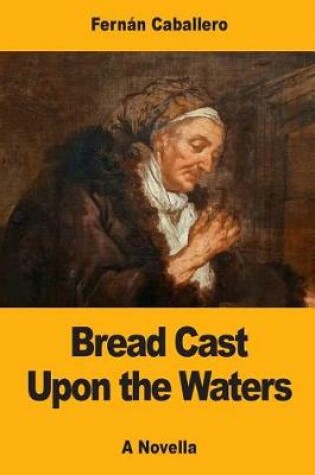 Cover of Bread Cast Upon the Waters