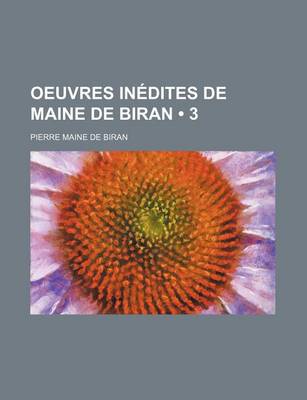 Book cover for Oeuvres Inedites de Maine de Biran (3)