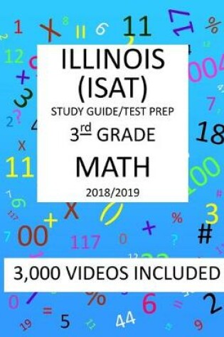 Cover of 3rd Grade ILLINOIS ISAT, 2019 MATH, Test Prep