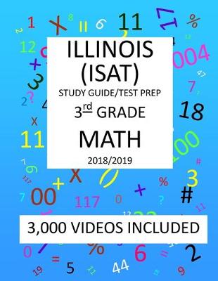 Book cover for 3rd Grade ILLINOIS ISAT, 2019 MATH, Test Prep