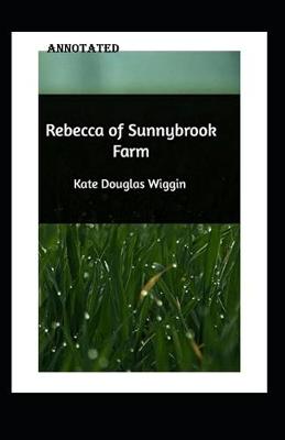 Book cover for rebecca of sunnybrook farm Annotated