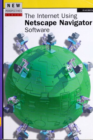 Cover of New Perspectives on the Internet Using Netscape