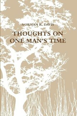 Cover of Thoughts on One Man's Time