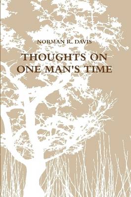 Book cover for Thoughts on One Man's Time