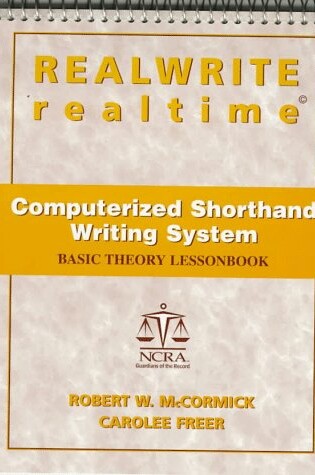 Cover of REALWRITE/realtime Computerized Shorthand Writing System