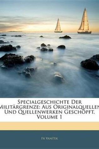 Cover of Specialgeschichte Der Militrgrenze