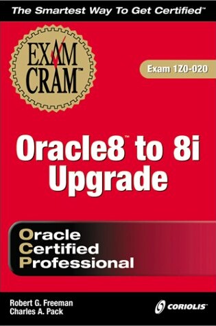 Cover of Oracle 8 to 8i Upgrade Exam Cram