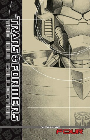 Book cover for Transformers: The IDW Collection Volume 4