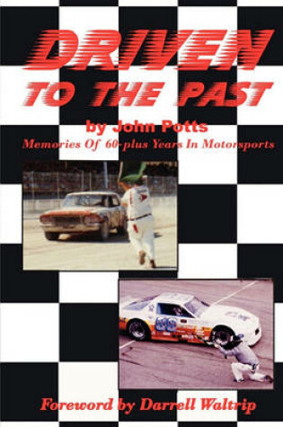 Cover of Driven To The Past