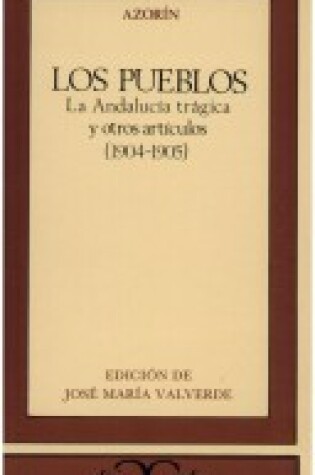 Cover of Los pueblos. La Andalucía trágica y otros artículos .