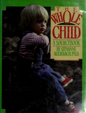 Book cover for The Whole Child