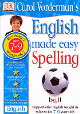 Book cover for English Made Easy:  Spelling KS2 Book 2 Ages 7-9