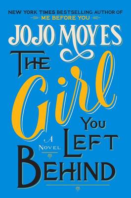 Book cover for The Girl You Left Behind