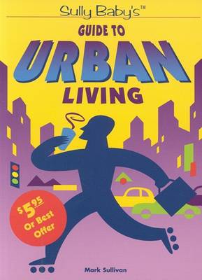 Book cover for Sully Babys Guide to Urban Living