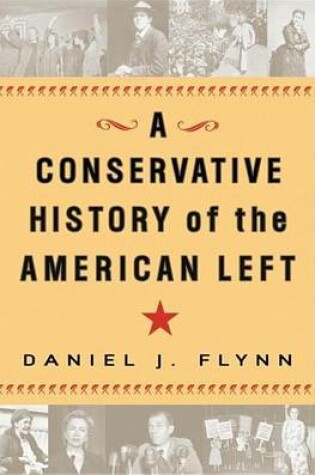 Cover of Conservative History of the American Left