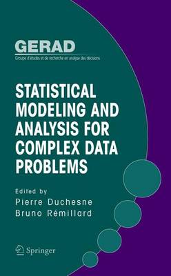 Book cover for Statistical Modeling and Analysis for Complex Data Problems