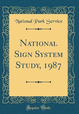Book cover for National Sign System Study, 1987 (Classic Reprint)