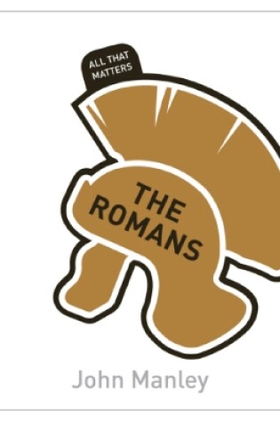 Cover of The Romans: All That Matters