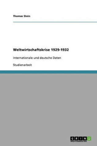 Cover of Weltwirtschaftskrise 1929-1932