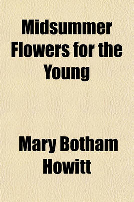 Book cover for Midsummer Flowers for the Young